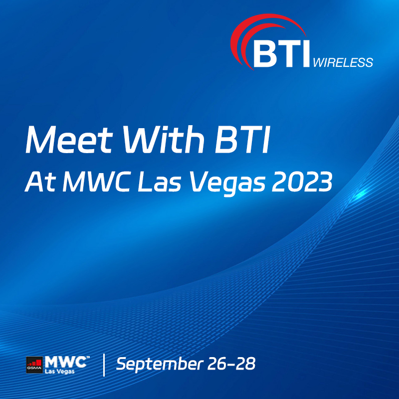 Meet with BTI Wireless at MWC Las Vegas 2023!